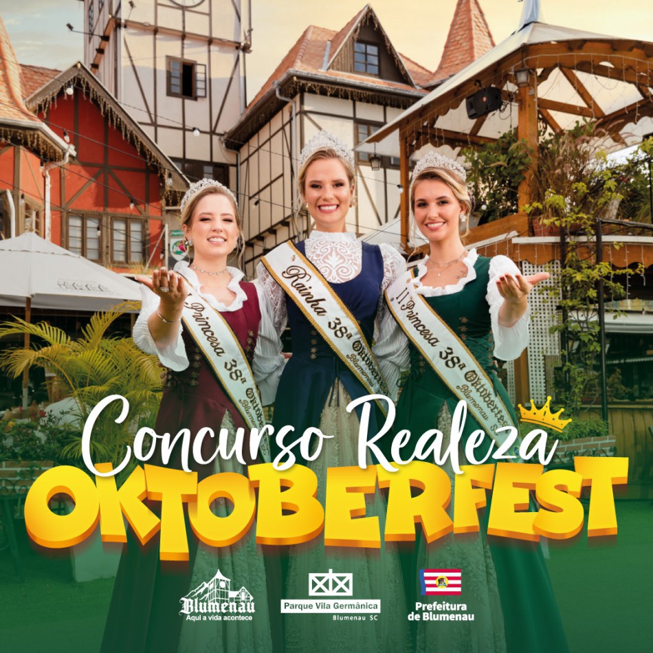 Últimos dias para se inscrever no concurso que irá definir a Realeza da 39ª Oktoberfest Blumenau 1 39a Oktoberfest Blumenau