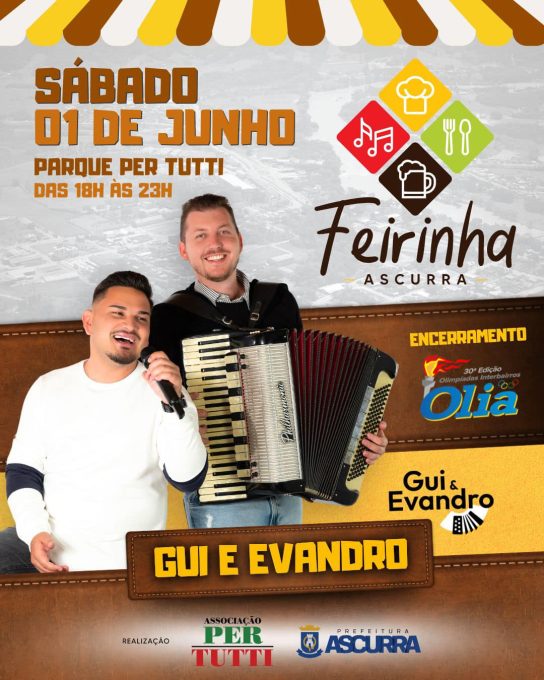 Feira Municipal de Ascurra Especial - Encerramento da 30ª OLIA! 1 feira ascurra