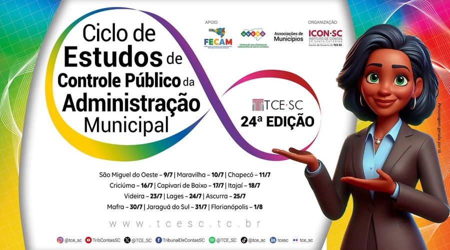 24ª edição do Ciclo de Estudos de Controle Público da Administração Municipal do Tribunal de Contas do Estado de Santa Catarina (TCE/SC)